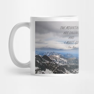 Mountains are calling 6 Mug